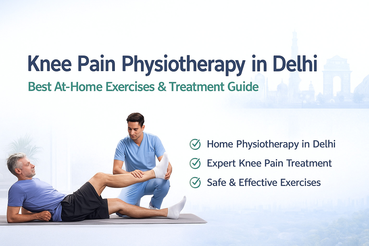 Knee Pain Physiotherapy in Delhi | Hauz...